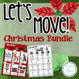 Let's Move! Christmas Bundle Digital Resources